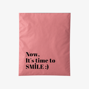 Now, It's time to SMİLE :) Baskılı Cepsiz Gül Kurusu Kargo Poşeti