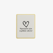 Siparişiniz için teşekkür ederiz! Yazılı Kalp Figürlü Sticker